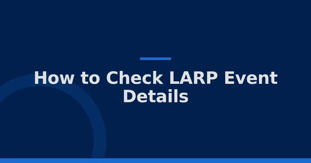 Checking event details means you arrive ready, not surprised